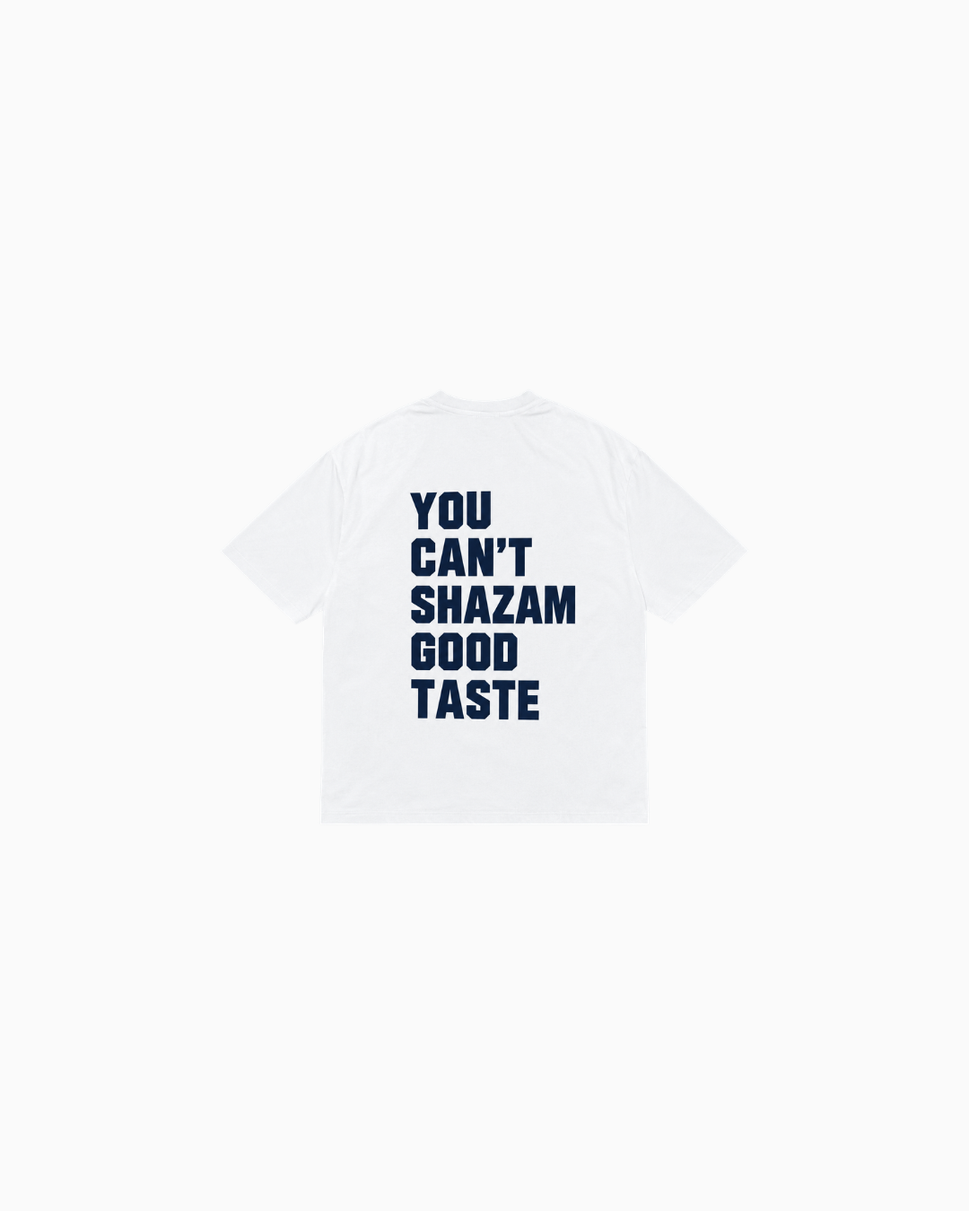 Good Taste Oversized Tee